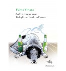 Soffro con un cane | Fulvio Viviano